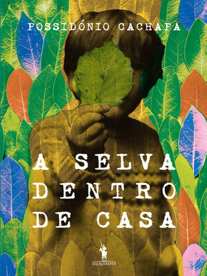 cover image of A Selva Dentro de Casa